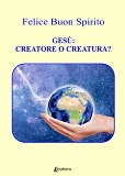 GESU-CREATORE O CREATURA-